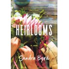 Heirlooms By Sandra Byrd